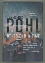 The Other End of Time by Frederik Pohl (First Edition) Signed