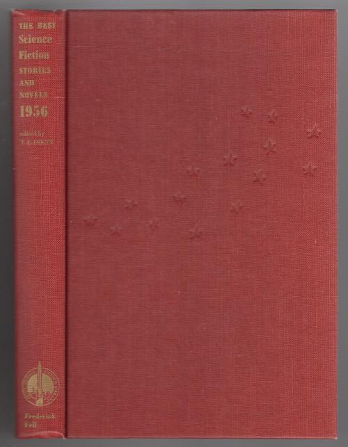 The Best Science-Fiction Stories and Novels : 1956 by T. E. Dikty (1st) Korsh...