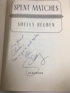 Spent Matches by Shelly Reuben (First Edition) Signed