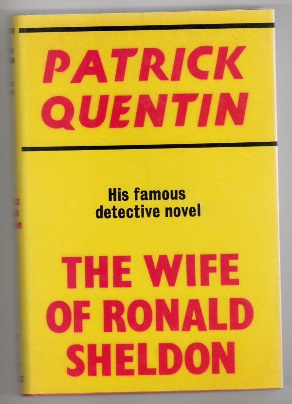 The Wife of Ronald Sheldon by Patrick Quentin (File Copy)