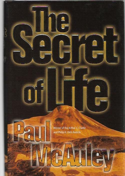 The Secret of Life by Paul McAuley (First Edition)