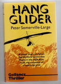 Hang Glider by Peter Somerville-Large (First Edition) File Copy