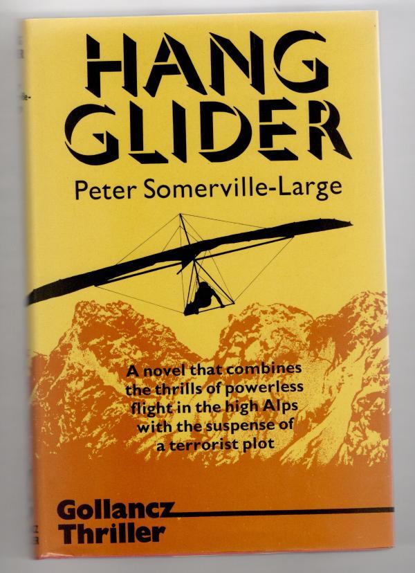 Hang Glider by Peter Somerville-Large (First Edition) File Copy