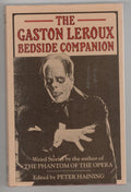 The Gaston Leroux Bedside Companion by Peter Haining (Editor) File Copy