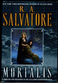 Mortalis (The DemonWars Saga) by R. A. Salvatore (First Edition)