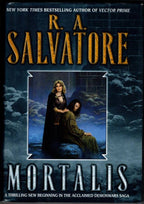 Mortalis (The DemonWars Saga) by R. A. Salvatore (First Edition)