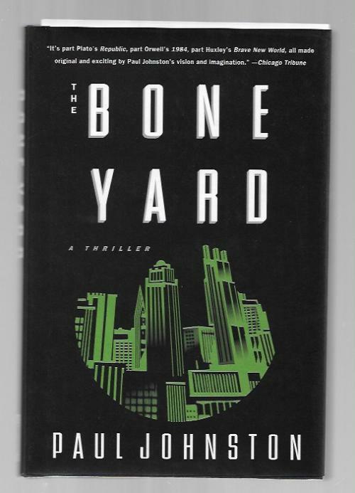 The Bone Yard by Paul Johnston (First Edition)