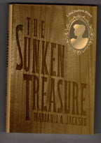 The Sunken Treasure by Marian J. A. Jackson (First Edition)