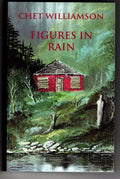 Figures In Rain by Chet Williamson