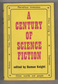 A Century of Science Fiction by Damon Knight (Editor) Gollancz File Copy
