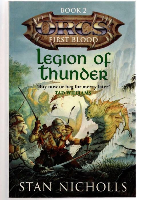 Legion of Thunder by Stan Nicholls (First UK Edition) File Copy