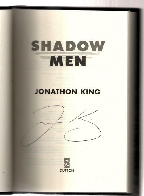 Shadow Men by Jonathon King (First Edition) Signed