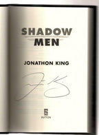 Shadow Men by Jonathon King (First Edition) Signed