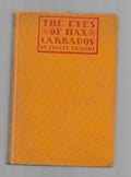 The Eyes of Max Carrados by Ernest Bramah (First Edition)