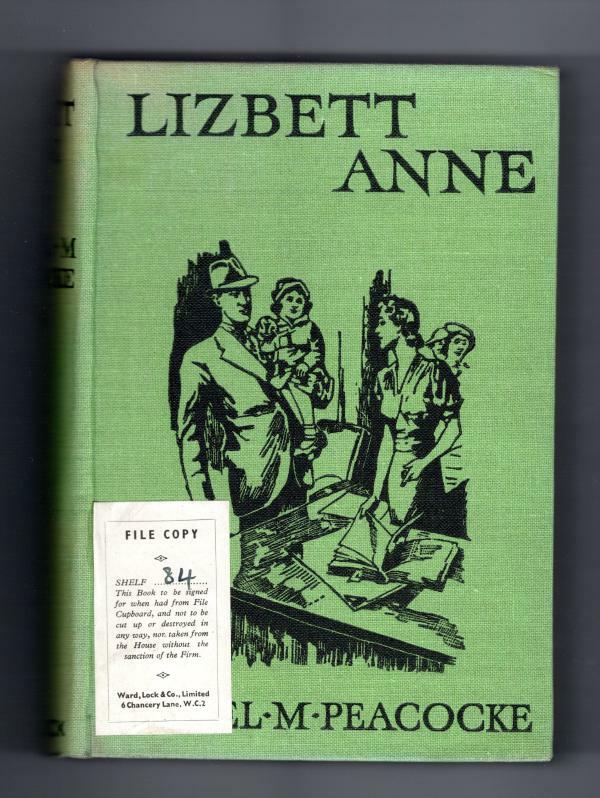 Lizbett Anne by Isabel M. Peacocke (First Edition) Ward File Copy