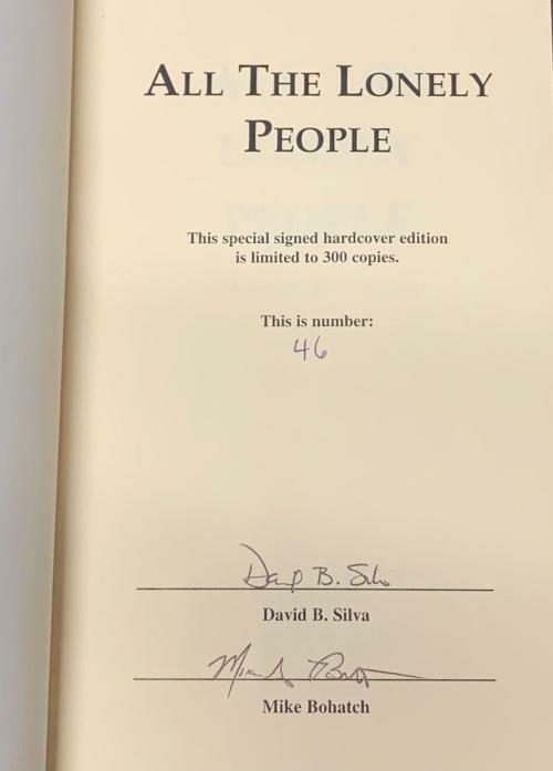 All the Lonely People by David B. Silva (First Edition) Limited Signed Copy #46