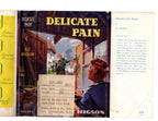 Delicate Pain by Kit Higson (First Edition) Ward File Copy