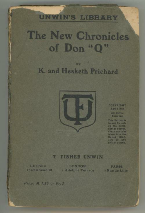 The New Chronicles of Don Q by K. Prichard Kate and Hesketh Prichard