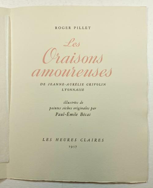 Les Oraisons Amoureuses by Jeanne-Aurelie Grivolin Lyonnaise (Etchings by Pau...