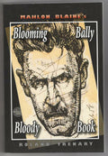 Mahlon Blaine's Blooming Bally Bloody Book by Roland Trenary