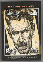 Mahlon Blaine's Blooming Bally Bloody Book by Roland Trenary