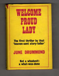 Welcome Proud Lady by June Drummond (First Edition) Gollancz File Copy