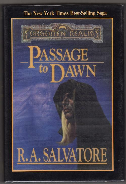 Passage to Dawn by R. A. Salvatore FIRST