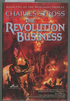 The Revolution Business by Charles Stross (First Edition)