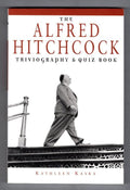 The Alfred Hitchcock Triviography and Quiz Book by Kathleen Kaska