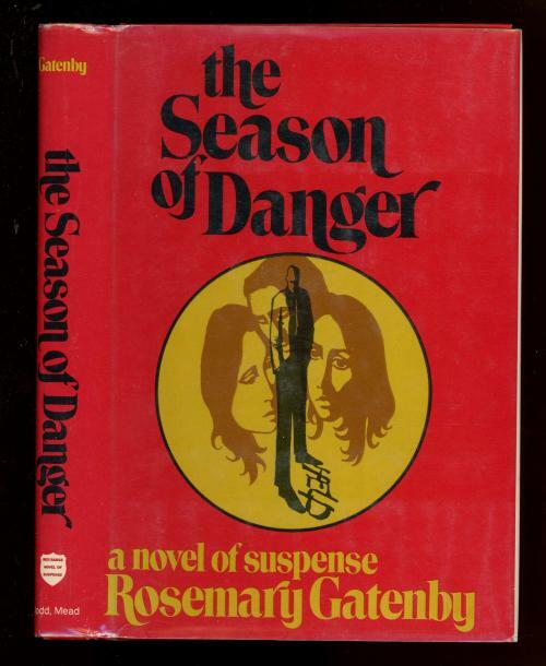 The Season of Danger by Rosemary Gatenby (First Edition)