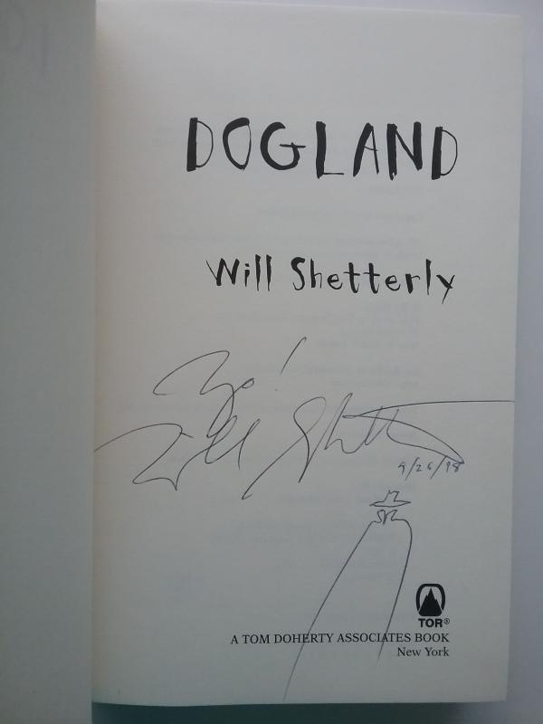 Dogland by Will Shetterly (First Edition) Signed
