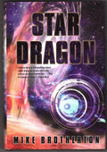 Star Dragon by Mike Brotherton (First Edition)