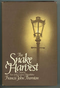 The Snake Harvest by Francis John Thornton