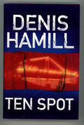 Ten Spot by Denis Hamill 1st