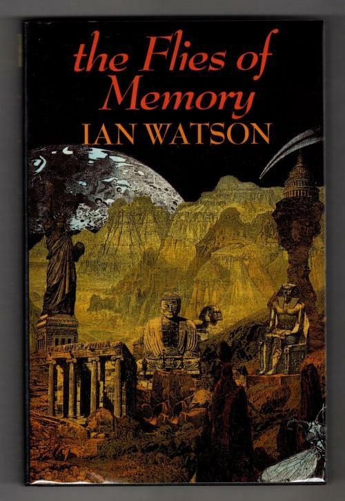 The Flies of Memory by Ian Watson (First Edition) Gollancz SF