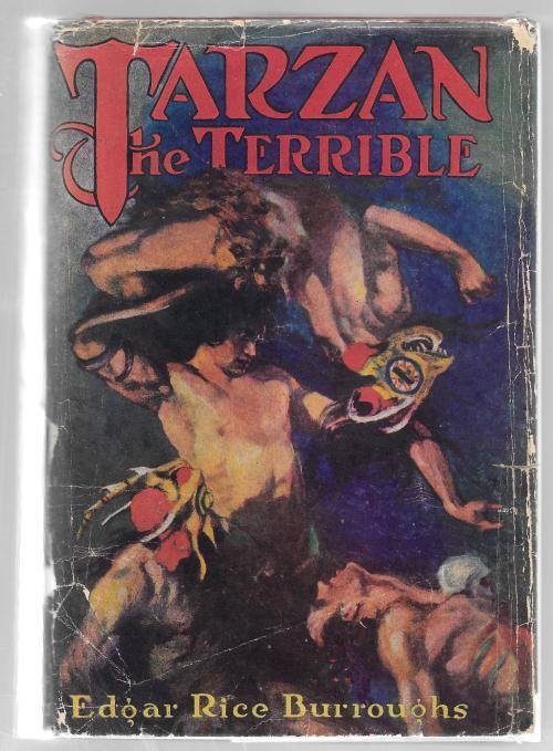 Tarzan the Terrible by Edgar Rice Burroughs (First Edition) In G&D DJ