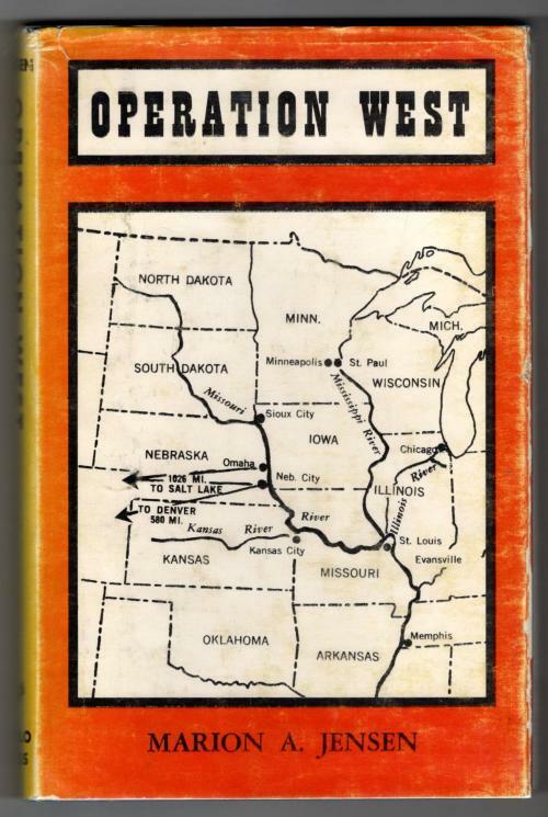 Operation West by Marion A. Jensen (First Edition) LTD