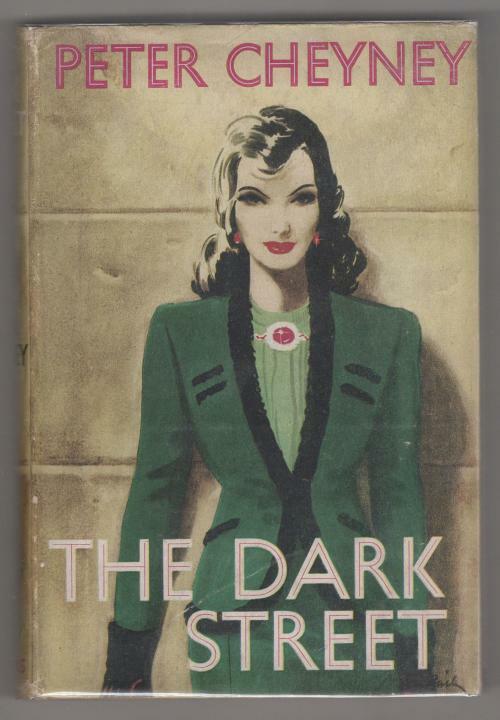 The Dark Street by Peter Cheyney (True First Edition)