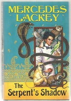 The Serpent's Shadow by Mercedes Lackey (First Edition)