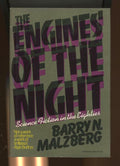The Engines of the Night by Barry N. Malzberg (First Edition)