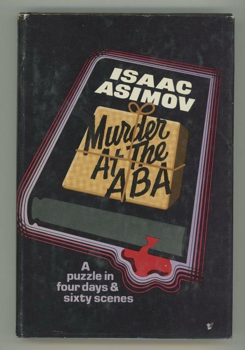 Murder at the ABA by Isaac Asimov (Book Club)