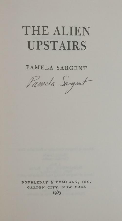 The Alien Upstairs by Pamela Sargent (First Edition) Signed
