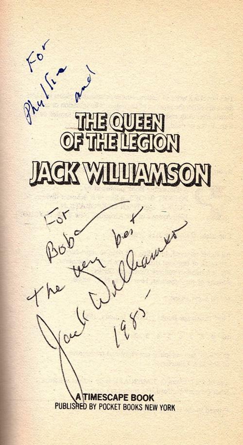 The Queen of the Legion by Jack Williamson (First Printing) Signed