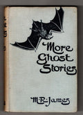 More Ghost Stories of an Antiquary by Montague Rhodes James