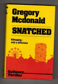 Snatched by Gregory McDonald (First UK Edition) Gollancz Thriller