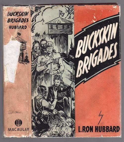 Buckskin Brigades by L. Ron Hubbard (First Edition)