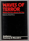 Waves of Terror: Weird Stories about the Sea by Michel Parry (Editor) File Copy