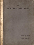 The Story of a Troll-Hunt by James McBryde (First Edition)