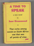 A Time to Speak by June Drummond (First Edition) Gollancz File copy