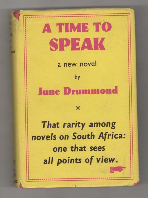 A Time to Speak by June Drummond (First Edition) Gollancz File copy